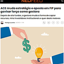 ACE muda estratgia e aposta em FIP para ganhar fora como gestora